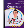 Buku Ajar Evaluasi Pelayanan Kesehatan