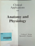 Clinical Applications for Anatomy and Physiology
