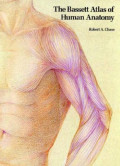 The Basset Atlas of Human Anatomy