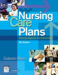 Nursing Care Plans, Nursing Diagnosis and Intervention
