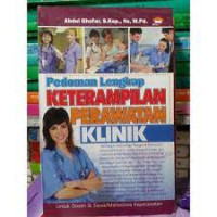 Pedoman Lengkap Keterampilan Perawatan Klinik