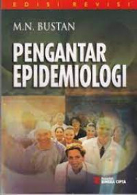 Pengantar Epidemiology (Edisi Revisi)