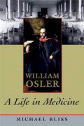 Wiliam Osler A Life In Medicine