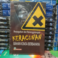 Pencegahan dan Penanggulangan keracunan Bahan Kimia Berbahaya