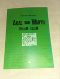 AKAL DAN WAHYU  DALAM ISLAM