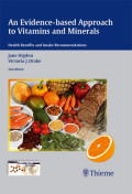 An Evidence-Based Approach to Vitamins and Minerals