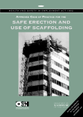 Approved Code of Practice for The Safe Erection and Use of Scaffolding