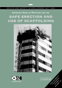 Approved Code of Practice for The Safe Erection and Use of Scaffolding