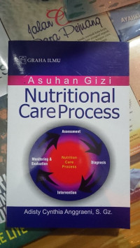 Asuhan Gizi Nutritional Care Process