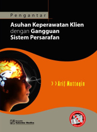 Asuhan Keperawatan Klien Dengan Gangguan Sistem Persarafan