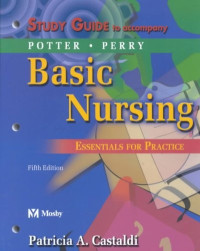 Basic Nursing: Essentials for Practice