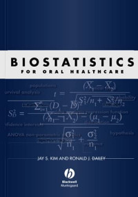 Biostatistics For Oral Health Care