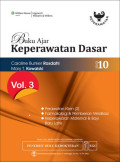 Buku Ajar Keperawatan Dasar. Vol 3