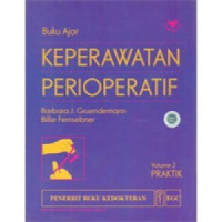 Buku Ajar Keperawatan Perioperatif  Volume 2 Prakitik