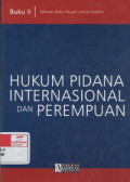 Buku II Hukum Pidana Internasional dan Perempuan
