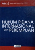 Buku I Hukum Pidana Internasional dan Perempuan