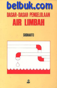 Dasar-Dasar Pengelolaan Air Limbah