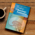 Dejong's The Neurologic Examination Seventh Edition