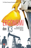 Ergonomi dan K3 kesehatan, keselamatan kerja