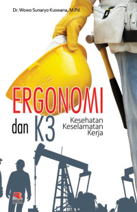 Ergonomi dan K3 kesehatan, keselamatan kerja