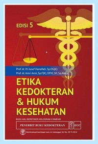 Etika Kedokteran & Hukum Kesehatan