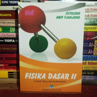 Fisika dasar II, (Untuk sains dan kedokteran)