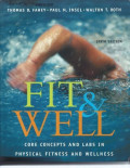 Fit & Well Core Concepts and Labs in Physical Fitness and Wellness