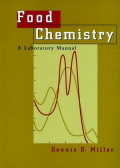 Food Chemistry A Laboratory Manual