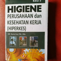 Higiene Perusahaan dan Kesehatan Kerja (Hiperkes)