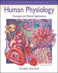 Human Physiology : Concepts and Clinical Applications