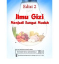 Ilmu Gizi Menjadi Sangat Mudah
