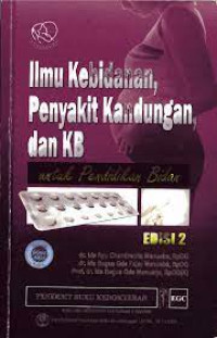 Ilmu Kebidanan, Penyakit Kandungan, dan KB untuk pendidikan bidan