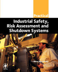 Industrial Safety, Risk Assessment and Shutdown Systems