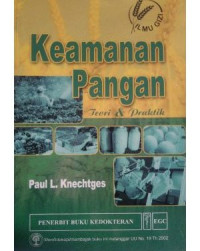 Keamanan Pangan ; Teori dan Praktik