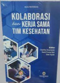 Kolaborasi dan kerja sama tim kesehatan