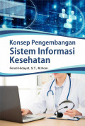 Konsep pengembangan sistem informasi kesehatan