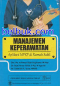 Manajemen Keperawatan Aplikasi MKPK Di Rumah Sakit