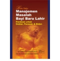 Manajemen Masalah Bayi Baru Lahir
