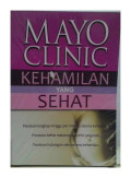 Mayo Clinic Kehamilan Yang Sehat