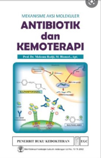 Mekanisme Aksi Molekuler Antibiotik dan Kemoterapi
