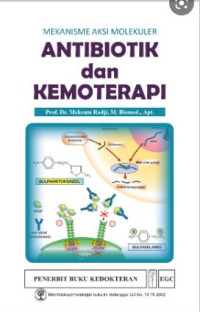 Mekanisme Aksi Molekuler Antibiotik dan Kemoterapi