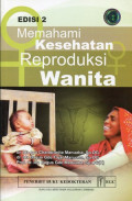 Memahami Kesehatan Reproduksi Wanita