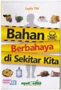 Bahan Berbahaya di Sekitar Kita