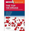 The Top 100 D rugs Clinical Pharmacology and Practical Prescribing