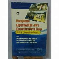 Manajemen Keperawatan Jiwa Komunitas Desa Siaga CMHN (Intermediate Course)