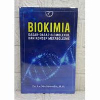 Biokimia Dasar-dasar Biomolekul dan Konsep Metabolisme