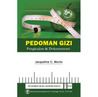 Pedoman gizi: pengkajian dan dokumentasi