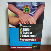 Pedoman standar prosedur operasional keperawatan