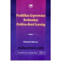 Pendidikan Keperawatan Berdasarkan Problem-Based Learning