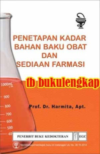 Penetapan Kadar Bahan Baku Obat dan Sediaan Farmasi